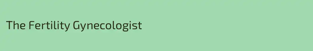 The Fertility Gynecologist 